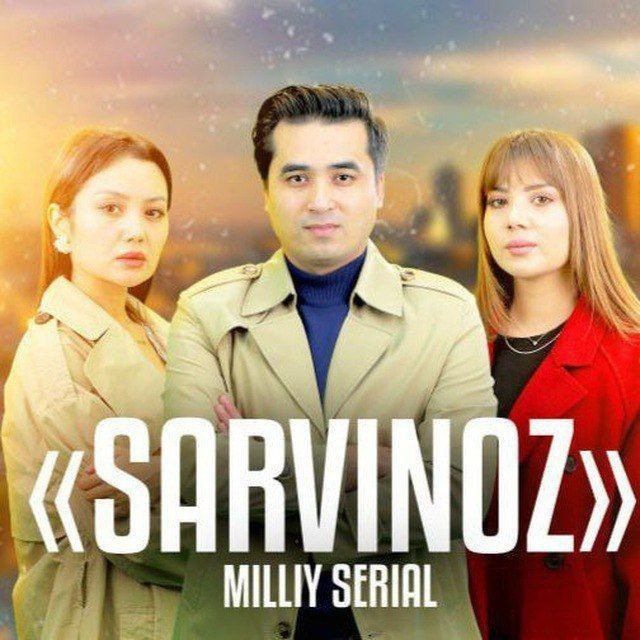 Sarvinoz milliy | Serial