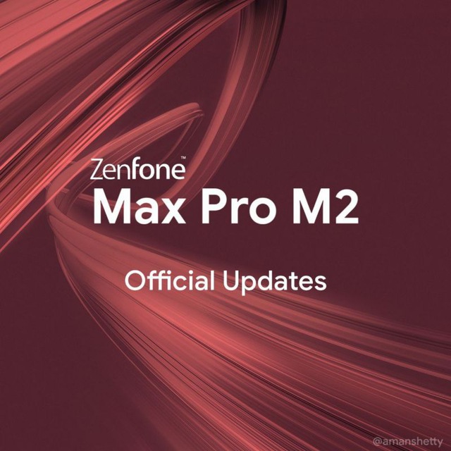 Zenfone Max Pro M2 | Updates